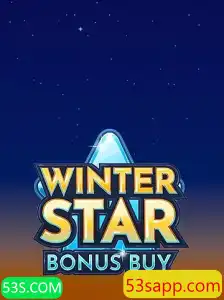 Descubra a Excitante Experiência de WinterStarBonusBuy no 53S.COM